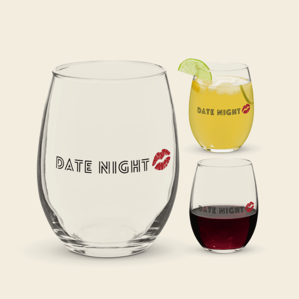 Date Night Wine Glass.