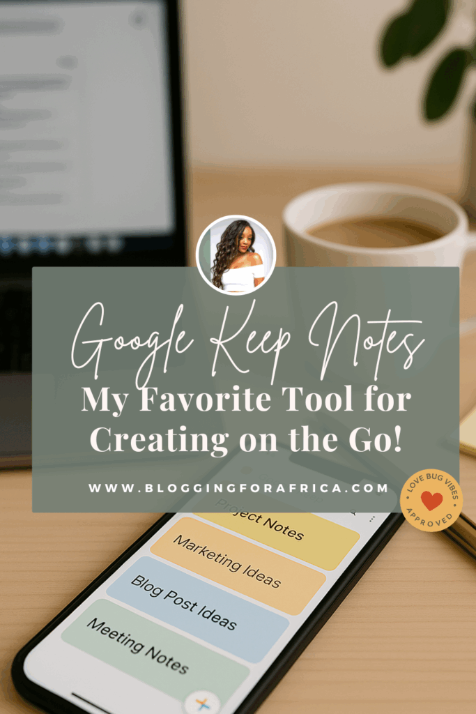 Google Notes for Blogging